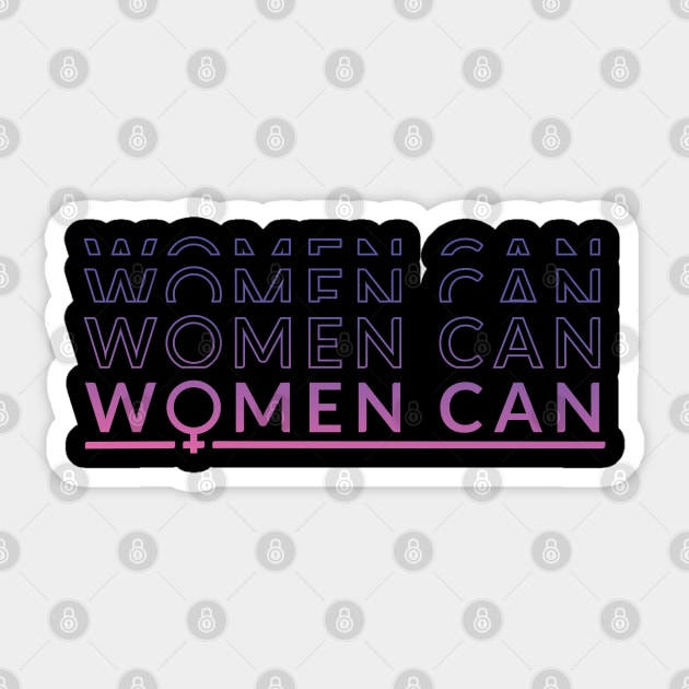 Women Can Sticker by madeinchorley